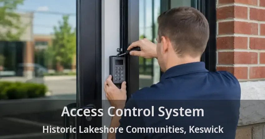 Access Control System Historic Lakeshore Communities, Keswick - ON
