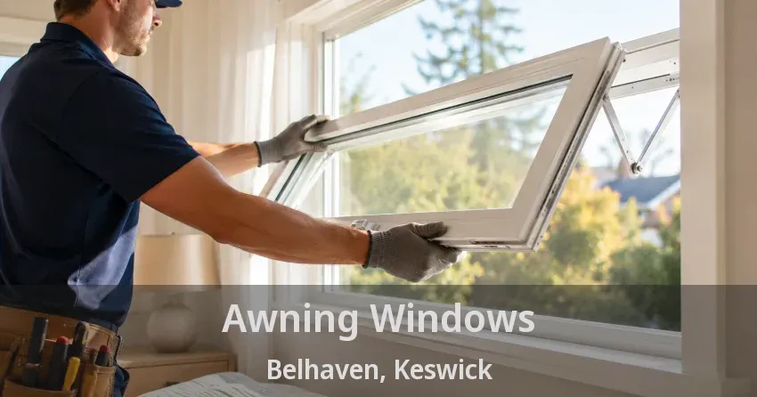 Awning Windows Belhaven, Keswick - ON