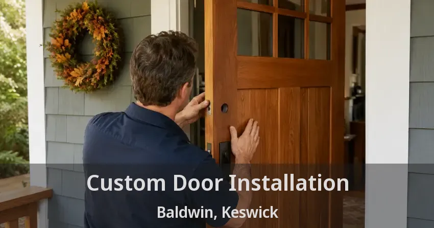 Custom Door Installation Baldwin, Keswick - ON
