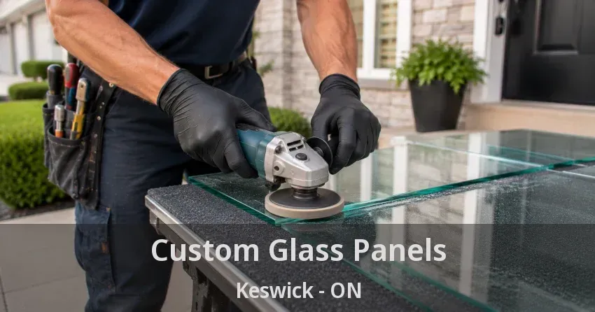 Custom Glass Panels Keswick - ON