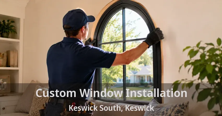 Custom Window Installation Keswick South, Keswick - ON