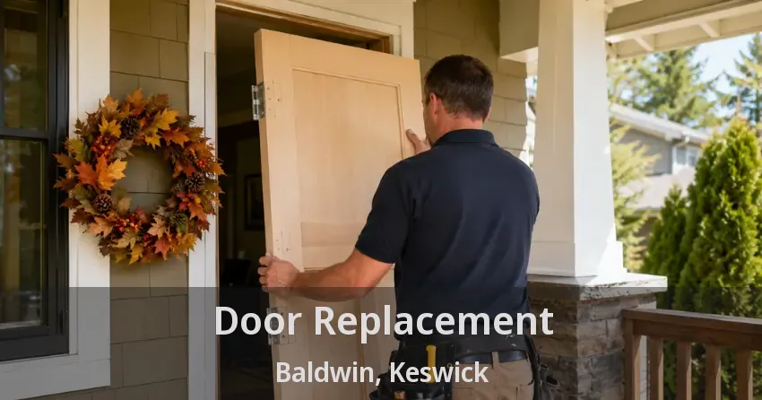 Door Replacement Baldwin, Keswick - ON