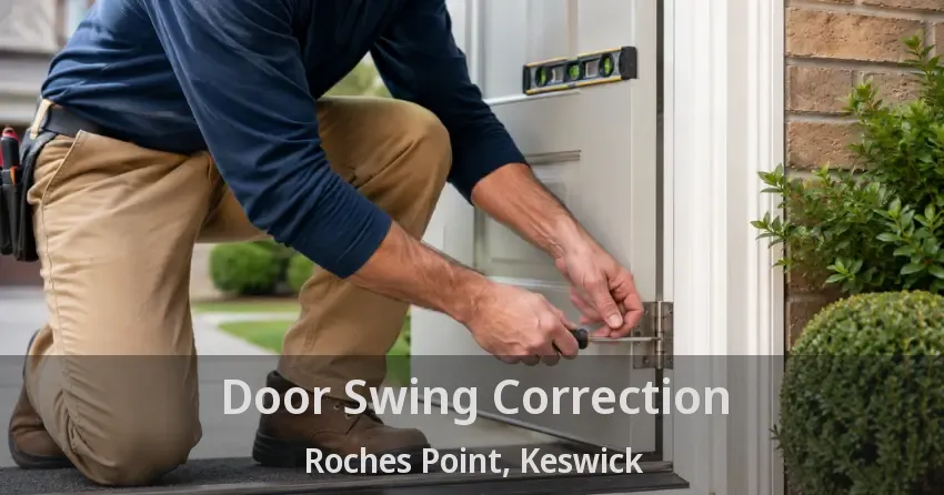 Door Swing Correction Roches Point, Keswick - ON