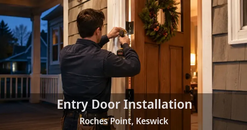 Entry Door Installation Roches Point, Keswick - ON