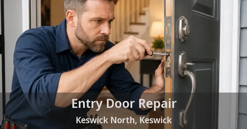 Entry Door Repair Keswick North, Keswick - ON
