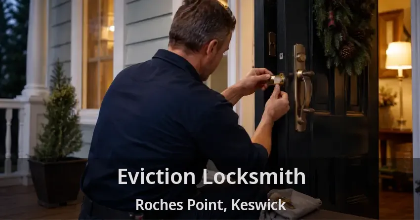 Eviction Locksmith Roches Point, Keswick - ON