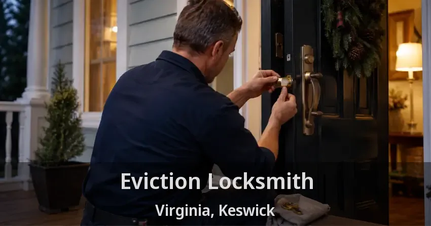 Eviction Locksmith Virginia, Keswick - ON