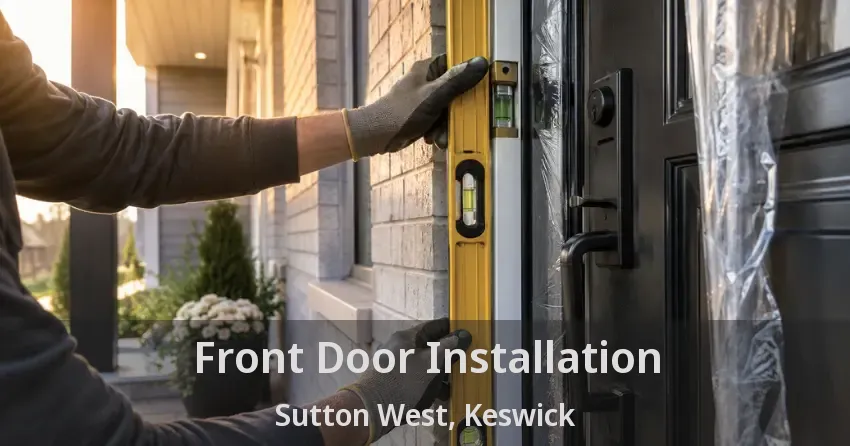 Front Door Installation Sutton West, Keswick - ON