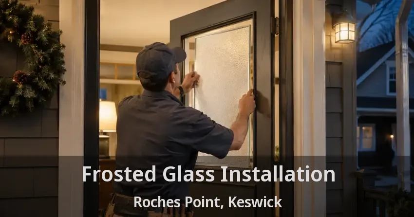 Frosted Glass Installation Roches Point, Keswick - ON