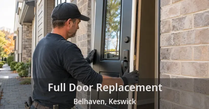 Full Door Replacement Belhaven, Keswick - ON