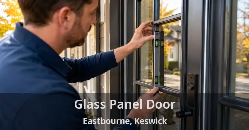 Glass Panel Door Eastbourne, Keswick - ON