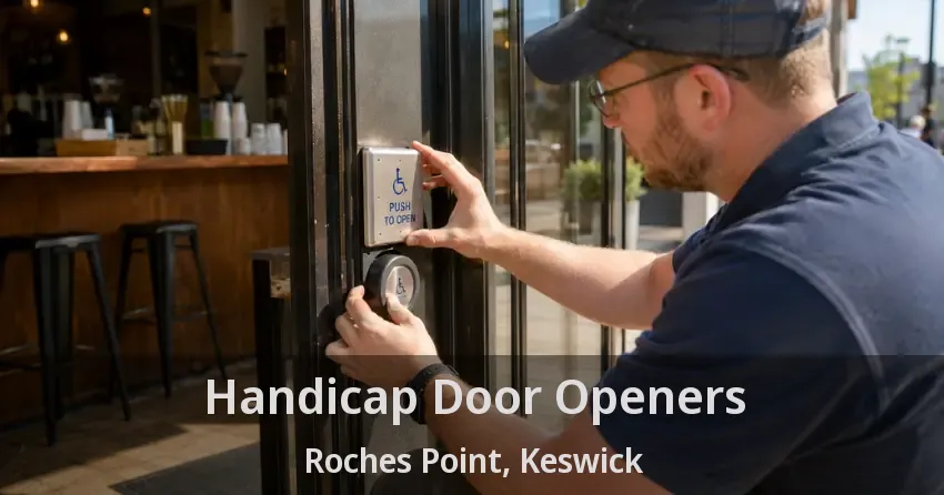 Handicap Door Openers Roches Point, Keswick - ON