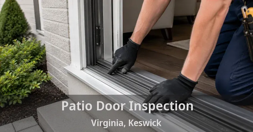 Patio Door Inspection Virginia, Keswick - ON