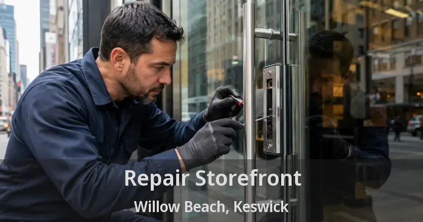 Repair Storefront Willow Beach, Keswick - ON