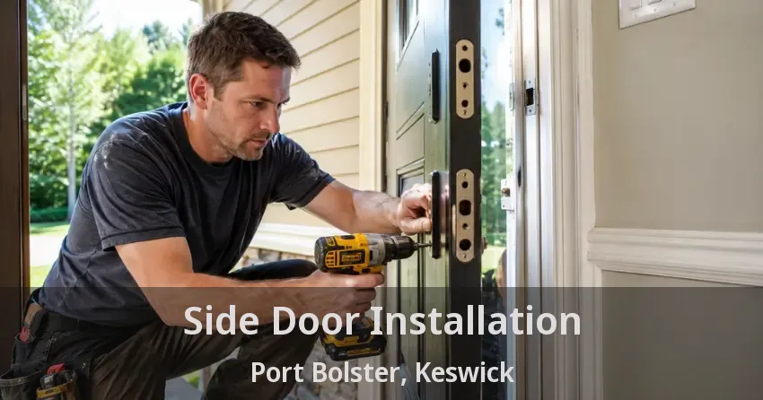 Side Door Installation Port Bolster, Keswick - ON