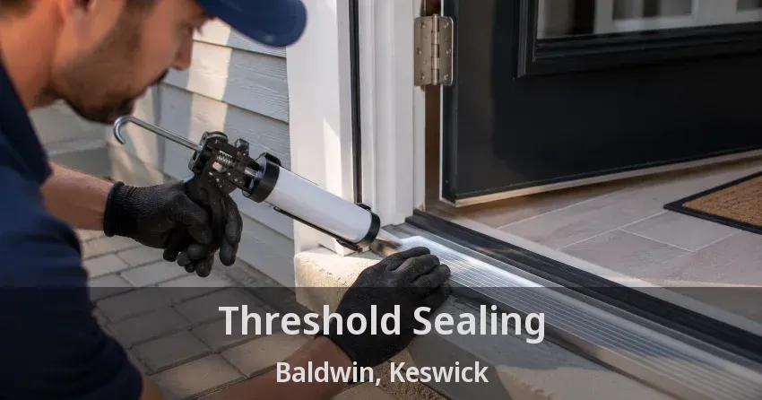 Threshold Sealing Baldwin, Keswick - ON
